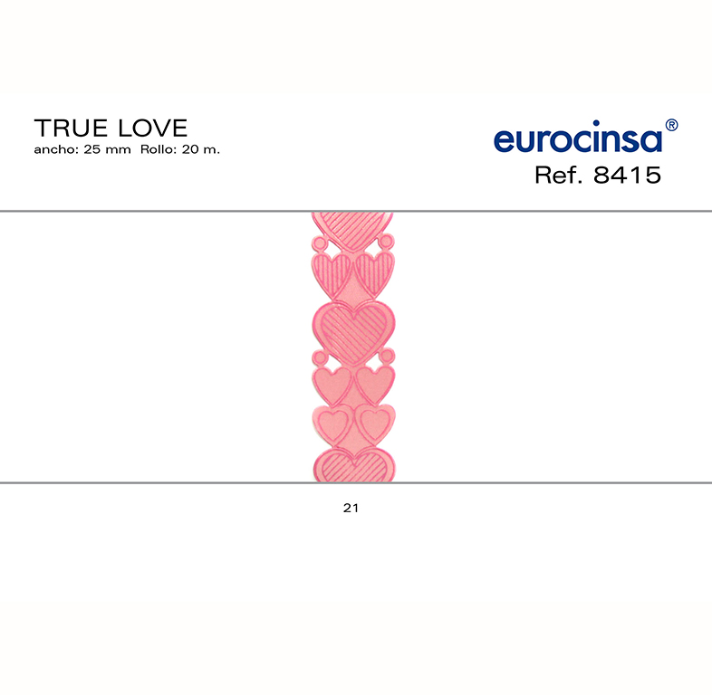 ROLLO CINTA TRUE LOVE A-25mm C-21 20m.