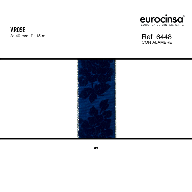 ROLLO CINTA V.ROSE A-40mm. C-39 15m.
