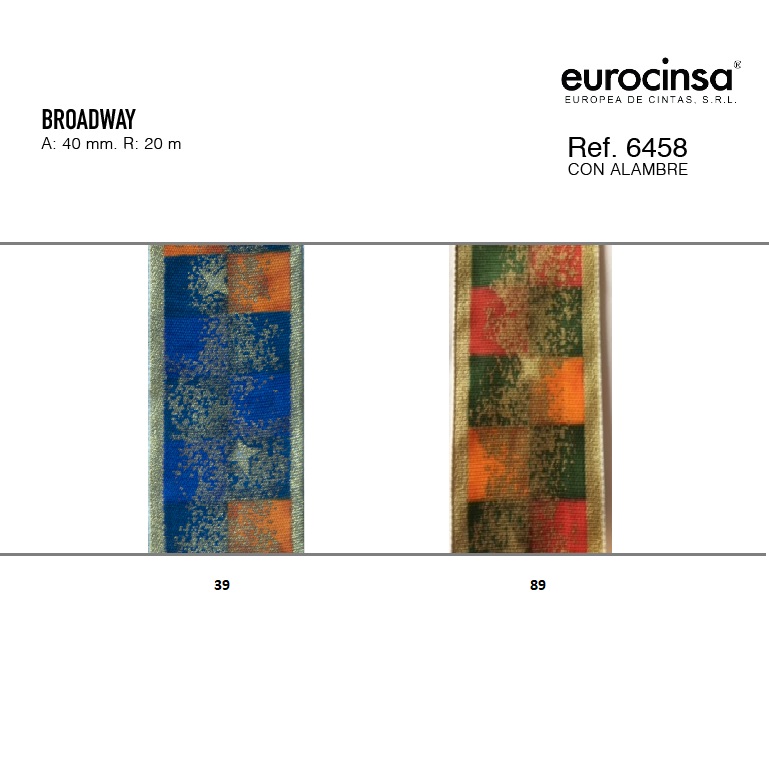 ROLLO CINTA BROADWAY A-40mm. C-89 20m.