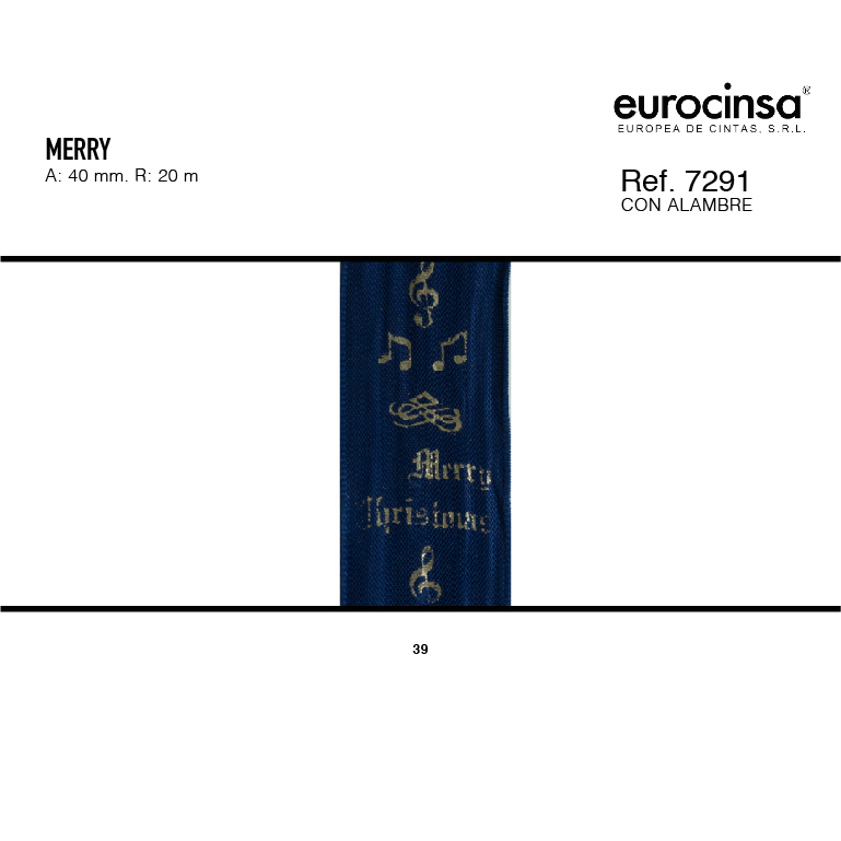 ROLLO CINTA MERRY A-40mm. C-39 20m.