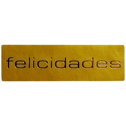 [42E169] ROLLO ETIQUETAS FELICITATS FONDO ORO MATE IMPRESIÓN PELÍCULA PLATA 50x15mm. 500ud.